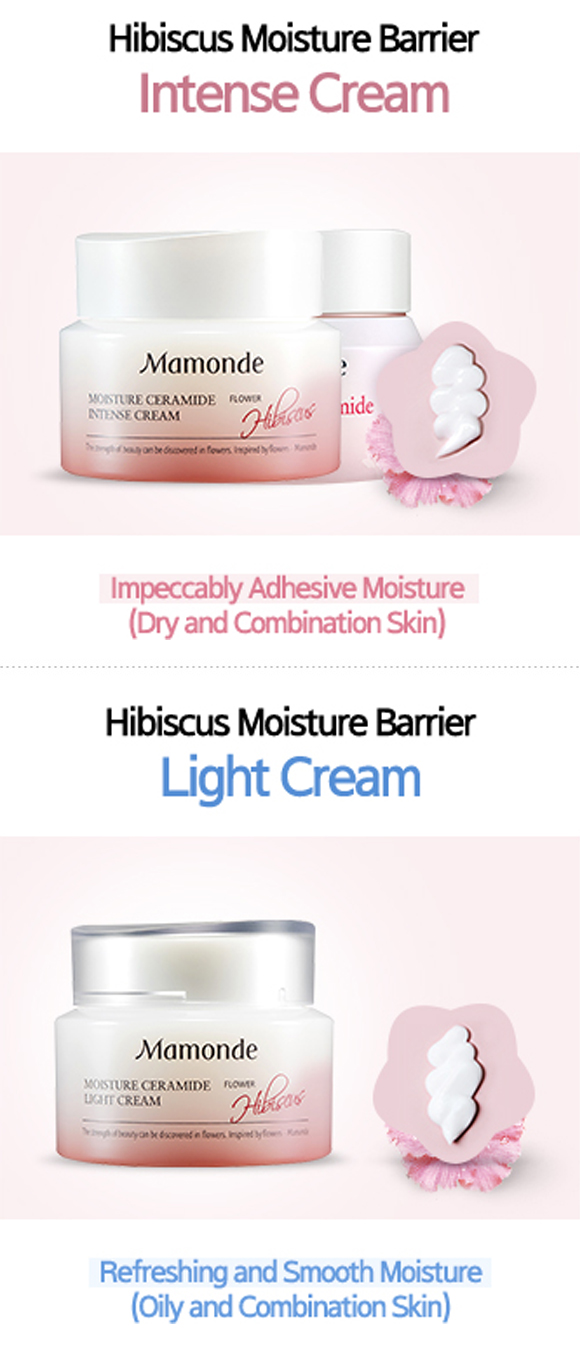 Hibiscus Moisture Barrier Cream : impeccably adhesive moisture(dry and combination skin) vs refreshing and smooth Moisture(oliy and combination skin)