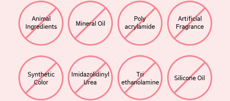 Animal ingredients/Mineral oil/Polyacrylamide/Artificial fragrance/Synthetic color/Imidazolidinyl urea/Triethanolamine/Silicone oil